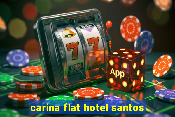 carina flat hotel santos